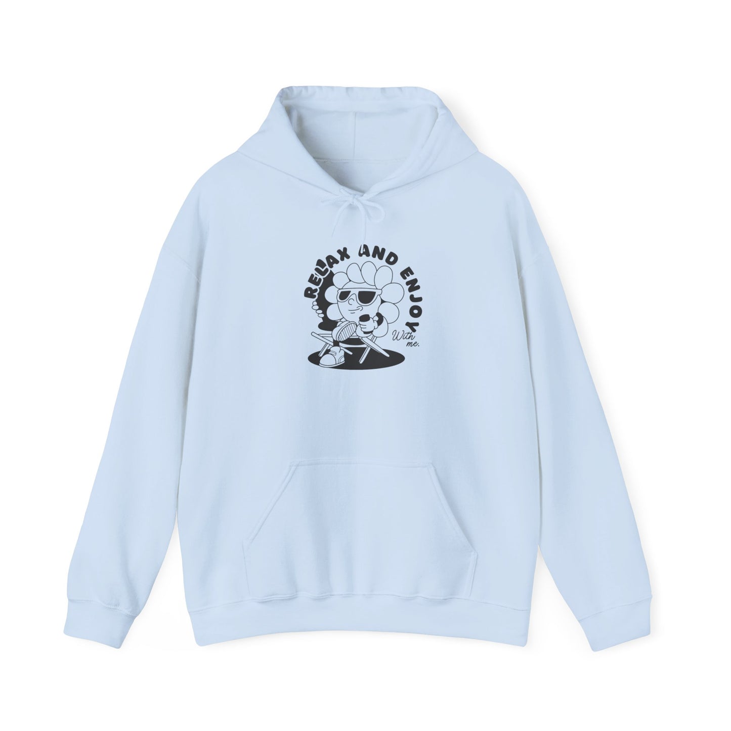 Relax and Enjoy Hoodie | Cozy Unisex Sweatshirt for Everyday Comfort, Gift for Friends, Casual Style, Relaxation Outfit, Cozy Lounge Wear